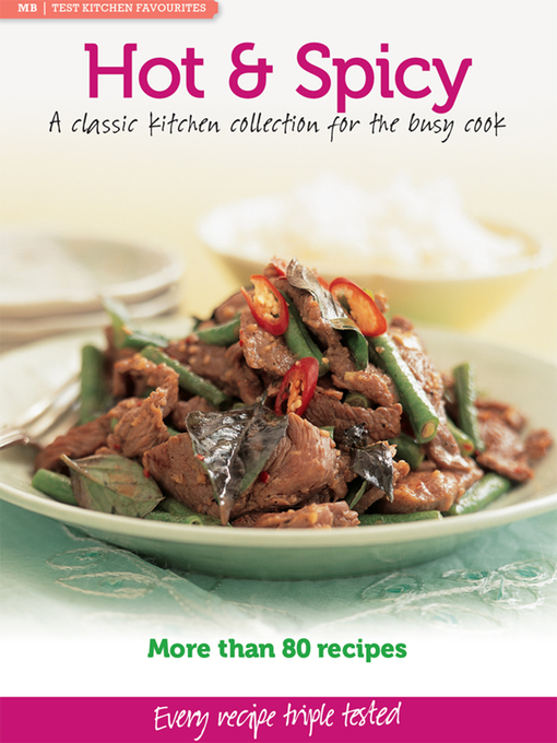 Title details for MB Test Kitchen Favourites: Hot & Spicy by Murdoch Books Test Kitchen - Wait list